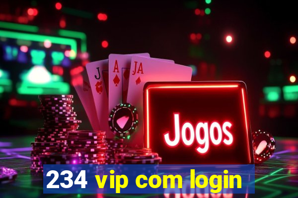 234 vip com login